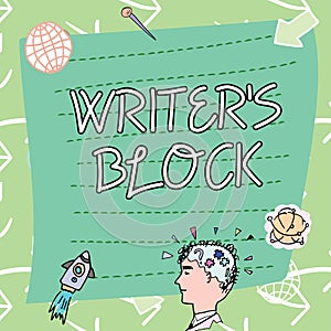 Text sign showing Writer'S Block. Word Written on Condition of being unable to think of what to write photo