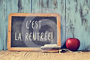 Text cest la rentree, back to school in french, written on a cha