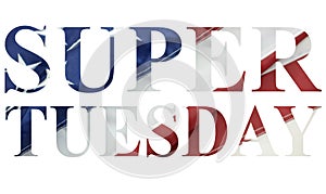 Text cutout of the red, white and blue flag of the United States of America referencing Super Tuesday