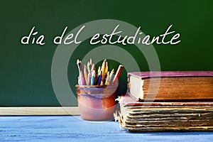 Text dia del estudiante, students day in spanish photo