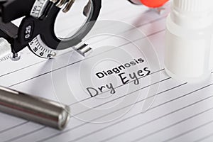 Text Diagnosis Dry Eyes On Paper With Diopter And Medicine