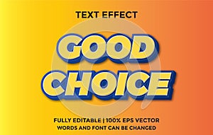 Vector good choice editable text effect