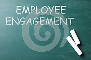 Text Employee Engagement and chalk on greenboard