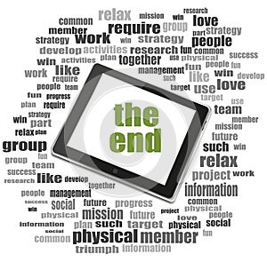 Text the end. Social concept . Tablet Pc. Word cloud collage