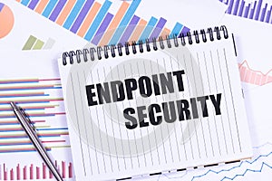 Text ENDPOINT SECURITY on paper. Business concept