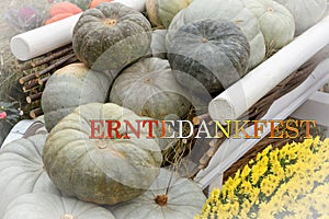 The text Erntedankfest means Thanksgiving in German