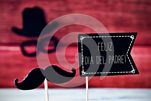 Text feliz dia del padre, happy fathers day in spanish