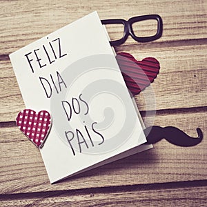 Text feliz dia dos pais, happy fathers day in Portuguese