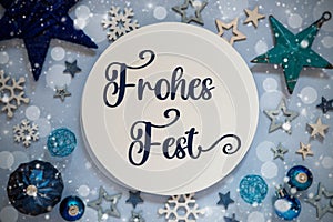 Text Frohes Fest, Means Happy Holidays, Blue Flatlay Christmas Decor