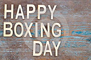 Text Happy Boxing Day word on wooden background