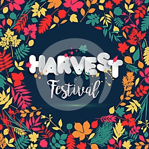 Text harvest festival in paper style on multicolor background with autumn leaves. Hand drawn grunge blots elements. Fall style for