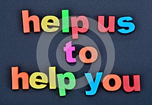 Text Help us to help you on background