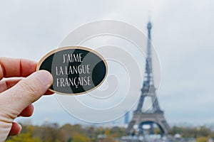 Text I love French language, in French, in Paris