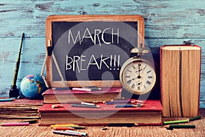 The text march break written in a chalkboard photo
