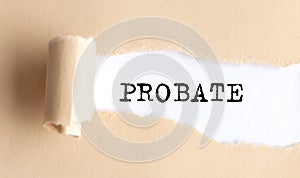 The text PROBATE appears on torn paper on white background