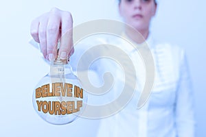 Text showing inspiration Believe In Yourself. Business concept common piece of advice that you can do everything Lady in