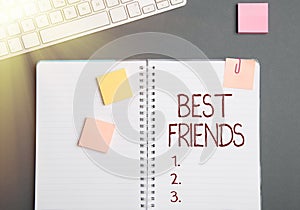 Text showing inspiration Best Friends. Business concept A person you value above other persons Forever buddies Keyboard