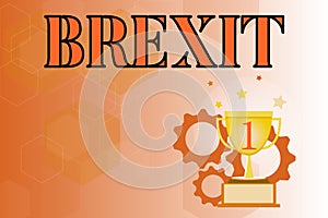 Text showing inspiration Brexit. Business concept term potential departure of United Kingdom from European Union Modern