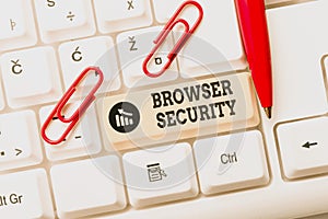Text showing inspiration Browser Security. Business concept security to web browsers in order to protect networked data