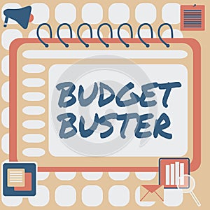 Text showing inspiration Budget Buster. Business concept Carefree Spending Bargains Unnecessary Purchases Overspending