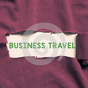 Text showing inspiration Business Travel. Word Written on travel on behalf of a company to one or more destinations