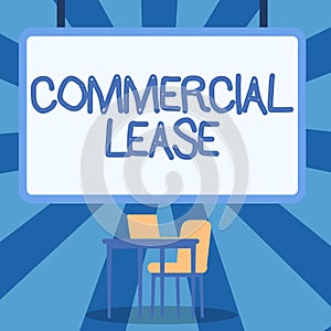 Text showing inspiration Commercial Lease. Word for refers to buildings or land intended to generate a profit Blank