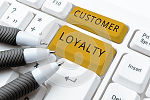 Text showing inspiration Customer Loyalty. Business concept buyers adhere to positive experience and satisfaction