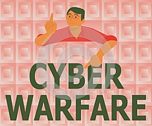 Text showing inspiration Cyber Warfare. Concept meaning Virtual War Hackers System Attacks Digital Thief Stalker