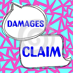 Text showing inspiration Damages Claim. Business approach Demand Compensation Litigate Insurance File Suit