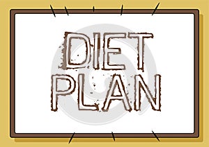 Text showing inspiration Diet Plan. Business idea amount of food are planned out to achieve a specific weight Line