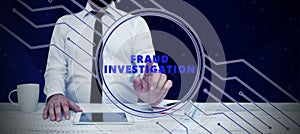 Text showing inspiration Fraud Investigation. Word Written on process of determining whether a scam has taken place