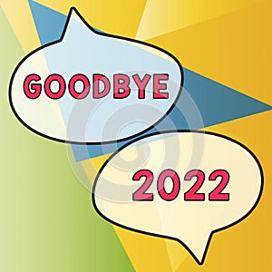 Text showing inspiration Goodbye 2022. Business approach New Year Eve Milestone Last Month Celebration Transition photo
