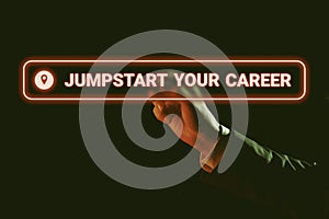 Text showing inspiration Jumpstart Your Career. Business overview Make it work successfully after a period of failure