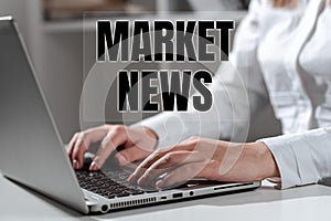 Text showing inspiration Market News. Business concept news content made for convincing targeted buyer over a product