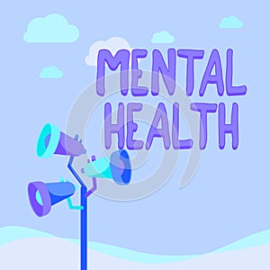 Text showing inspiration Mental Health. Concept meaning Psychological and emotional wellbeing condition of a person Pole