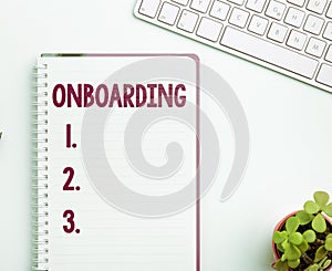 Text showing inspiration Onboarding. Word Written on Action Process of integrating a new employee into an organization