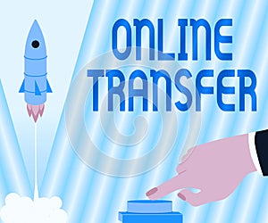 Handwriting text Online Transfer. Business overview authorizes a fund transfer over an electronic funds transfer Man photo