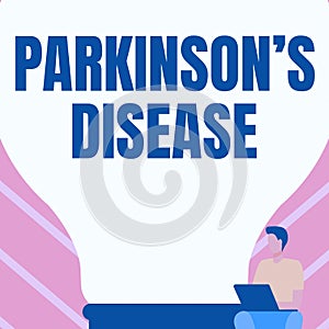 Text showing inspiration Parkinson s is Disease. Business approach nervous system disorder that affects movement