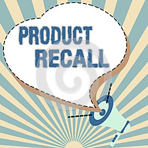 Text showing inspiration Product Recall. Internet Concept request to return the possible product issues to the market