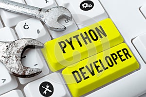 Text showing inspiration Python Developer. Business approach responsible for writing serverside web application logic
