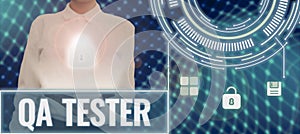 Text caption presenting Qa Tester. Business idea Quality assurance of an on going project before implementation