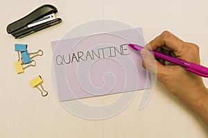 Text showing inspiration Quarantine. Word for restraint upon the activities of person or the transport of goods Flashy photo