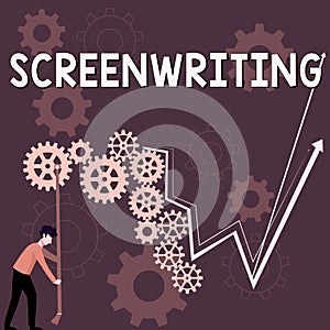 Text showing inspiration Screenwriting. Business approach the art and craft of writing scripts for media communication