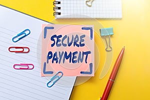 Text showing inspiration Secure Payment. Internet Concept Security of Payment refers to ensure of paid even in dispute