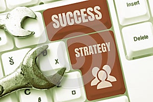 Text showing inspiration Success Strategy. Business idea provides guidance the bosses needs to run the company Computer