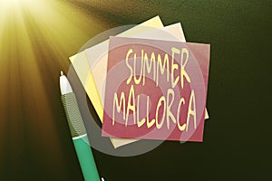 Text showing inspiration Summer Mallorca. Business overview Spending the holiday season in the Balearic islands of Spain