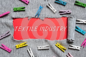 Writing displaying text Textile Industry. Word Written on production and distribution of yarn cloth and clothing photo