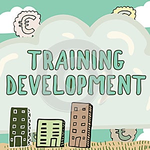 Text showing inspiration Training Development. Word Written on Learn and Expand skills and knowledge Program