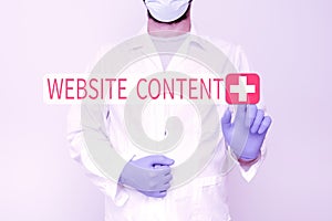 Text sign showing Website Content. Business concept single most important and soughtafter commodity on the web Doctor photo