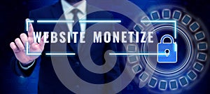 Text showing inspiration Website Monetize. Business showcase critical component to protect and secure websites Abstract